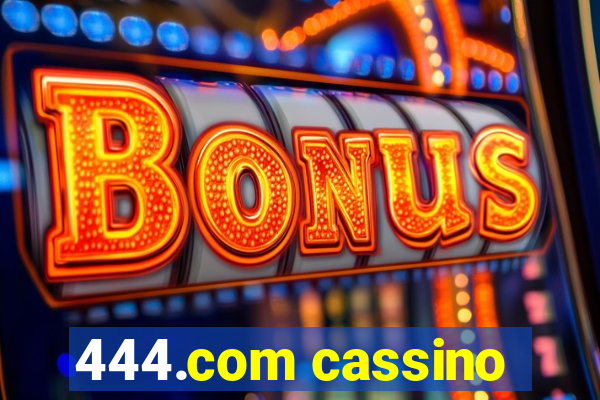 444.com cassino